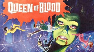 Queen of Blood  AKA Planet of Blood 1966