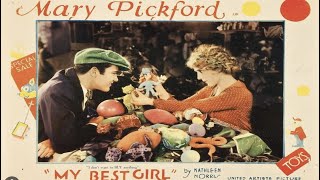 Mary Pickford  My Best Girl  Classic Silent Comedy