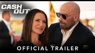 CASH OUT  Official HD International Trailer  Starring John Travolta