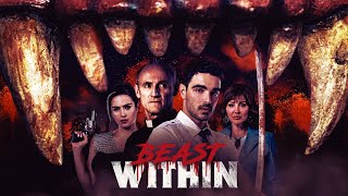 Beast Within 2019  Full Movie  Colm Feore  Steven Morana  Holly Deveaux