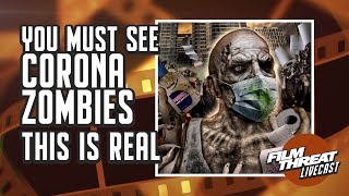 CORONA ZOMBIES REVIEW  INDIES ON VOD  Film Threat Podcast Live