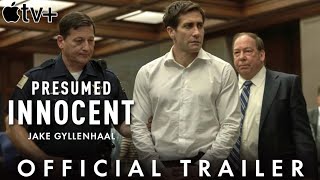 Presumed Innocent Trailer 2024  Apple TV  Jake Gyllenhaal  Presumed Innocent Series Trailer 