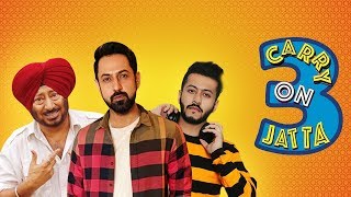 Carry On Jatta 3  Gippy Grewal  Jaswinder Bhalla  Pukhraj Bhalla  New Punjabi Movie  Gabruu