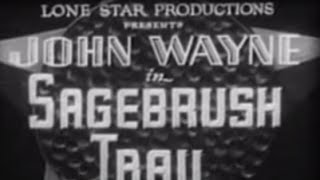 Sagebrush Trail 1933 Full Length John Wayne Western Movie