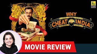 Anupama Chopras Movie Review of Why Cheat India  Emraan Hashmi  Soumik Sen