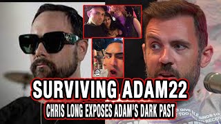 Chris Long EXPOSES ADAM22 DARK PAST  The Evil LIL PUMP TOUR