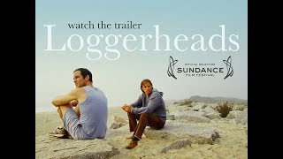 Loggerheads  Theatrical Trailer  Sundance Premiere  written and directed by Tim Kirkman
