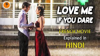 Love Me If You Dare 2003 French Movie Explained in Hindi  9D Production