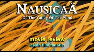  Movie Review  Nausica of the Valley of the Wind  1984 JPN  Asian Film Fanatic