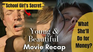 Movie Recap  Young  Beautiful 2013 Full Movie Recap