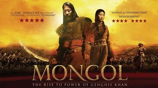 Mongol The Rise of Genghis Khan 2007 Movie  Tadanobu Asano Sun Honglei  Review and Facts