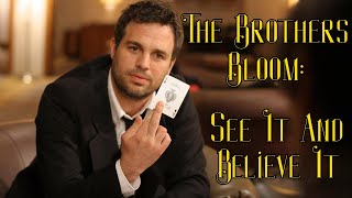The Brothers Bloom 2008 See It and Believe It  Video Essay