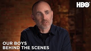 Our Boys 2019 A Conversation With the Creators  Behind the Scenes  HBO