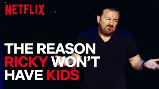 The Reason Ricky Gervais Wont Have Kids  Ricky Gervais Humanity
