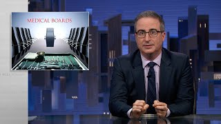 State Medical Boards Last Week Tonight with John Oliver HBO