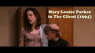 Best Performances MaryLouise Parker  THE CLIENT 1994 with Brad Renfro Susan Sarandon