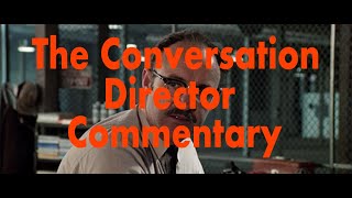 The Conversation 1974  DIRECTOR COMMENTARY FRANCIS FORD COPPOLA