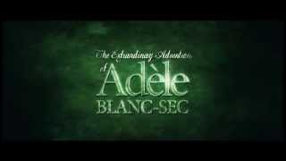 The Extraordinary Adventures of Adle BlancSec 2010  Trailer English Subs