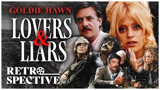 Goldie Hawn Comedy Drama I Lovers and Liars 1979 I Retrospective