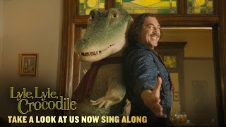 LYLE LYLE CROCODILE  Take A Look At Us Now SingAlong