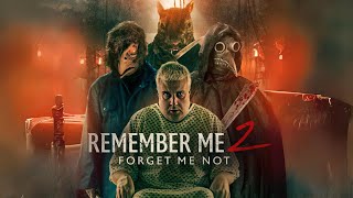 Remember Me 2  Forget Me Not 2023 Official Trailer  Hans Hernke Tony Fadil Louisa Warren