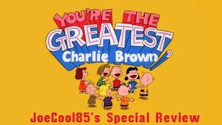 Youre the Greatest Charlie Brown 1979 Joseph A Soboras Special Review