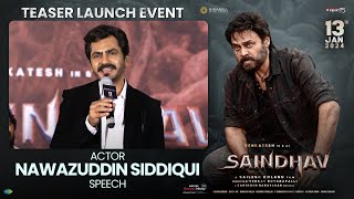 Nawazuddin Siddiqui Speech  Saindhav Teaser Launch