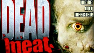 31 Days Of Horror  DAY 21  Dead Meat 2004 Directed by Conor McMahon