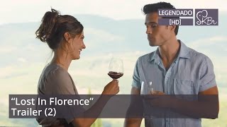 Lost In Florence  trailer 2 legendado HD