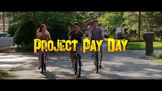 Project Pay Day 2021  Official Trailer