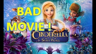 Cinderella and the Secret Prince 2018 movie reviewRANT