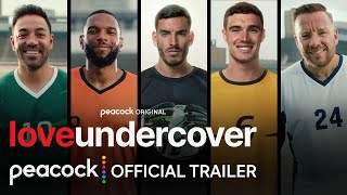 Love Undercover  Official Trailer  Peacock Original
