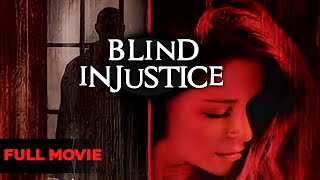 Blind Injustice  Full Movie  Thriller  Great Action Movies