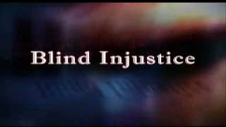 Blind Injustice Trailer