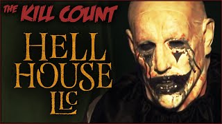 Hell House LLC 2015 KILL COUNT