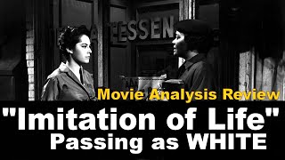 IMITATION OF LIFE Passing as White