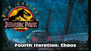 RICK CARTERS JURASSIC PARK An Illustrated Audio Drama  Fourth Iteration Chaos