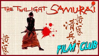 The Twilight Samurai Review  Film Club