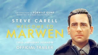 Welcome to Marwen  Official Trailer