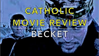 Becket 1964 CATHOLIC MOVE REVIEW  Richard Burton Peter OTool