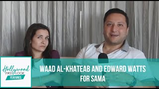 FOR SAMA 2019  DOCUMENTARY Interviews with WAAD ALKHATEAB and EDWARD WATTS