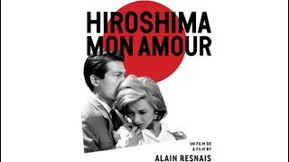 Hiroshima Mon Amour 1959 Trailer  Directed by Alain Resnais