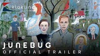 2005 Junebug  Official Trailer 1  Sony Pictures Classics