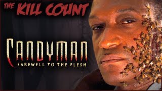 Candyman Farewell to the Flesh 1995 KILL COUNT