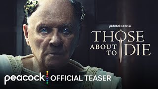 Those About To Die  Official Teaser  Peacock Original