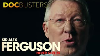 Sir Alex Ferguson Never Give In  First Look Clip