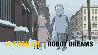 Robot dreams  Trailer final