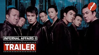 Infernal Affairs II 2003 II  Movie Trailer  Far East Films