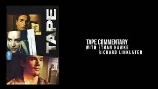 Tape 2001  Commentary with Richard Linklater and Ethan Hawke