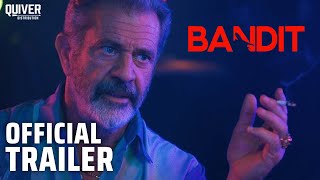 Bandit I Official Trailer